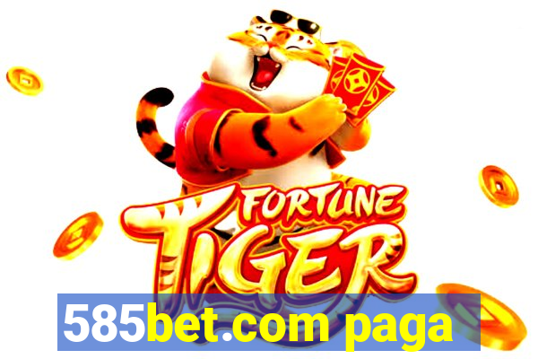 585bet.com paga